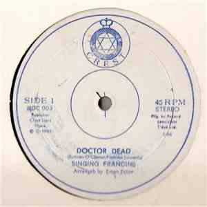Singing Francine - Doctor Dead/We Win Them album flac