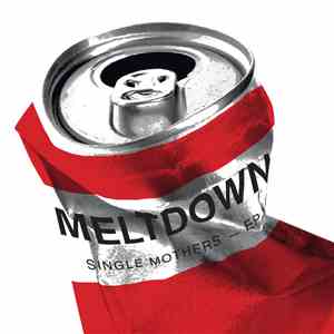 Single Mothers - Meltdown - EP album flac