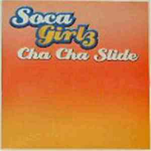 Soca Girlz - Cha Cha Slide album flac