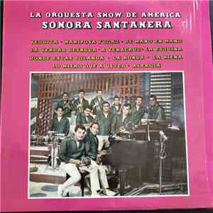 Sonora Santanera - La Orquesta Show de America album flac