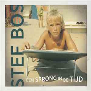 Stef Bos - Een Sprong In De Tijd album flac