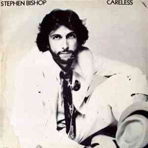 Stephen Bishop - Careless album flac