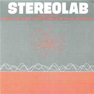 Stereolab - The Groop Played "Space Age Batchelor Pad Music" album flac