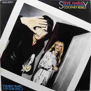 Steve Harley And Cockney Rebel - The Best Years Of Our Lives album flac