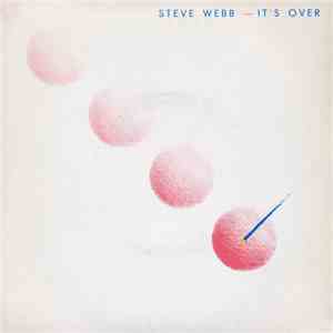 Steve Webb  - It's Over album flac