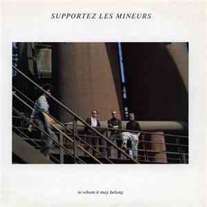 Supportez Les Mineurs - To Whom It May Belong album flac