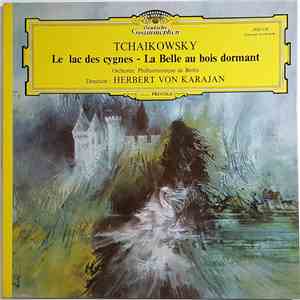 Tchaikowsky, Orchestre Philharmonique De Berlin Direction : Herbert von Karajan - Le Lac Des Cygnes - La Belle Au Bois Dormant album flac