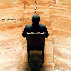 Teho Teardo - Music, Film. Music. album flac