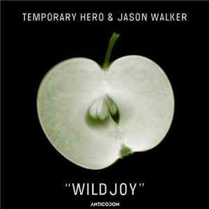 Temporary Hero & Jason Walker - Wildjoy album flac