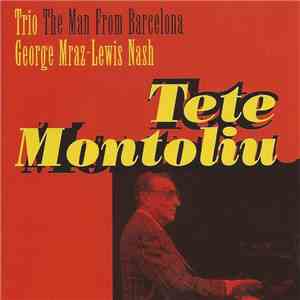 Tete Montoliu Trio - The Man From Barcelona album flac