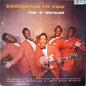 The "5" Royales - Dedicated To You album flac