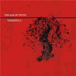 The Age Of Truth - Threshold album flac