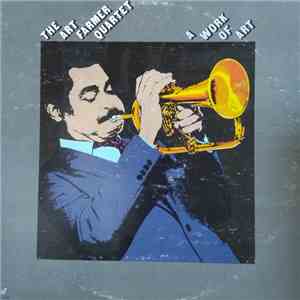 The Art Farmer Quartet - A Work Of Art album flac