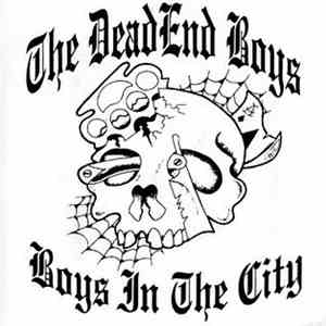 The Dead End Boys - Boys In The City album flac