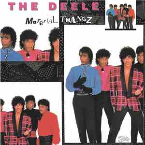 The Deele - Material Thangz album flac
