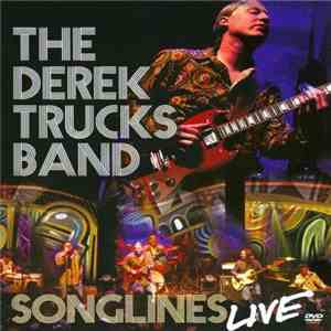 The Derek Trucks Band - Songlines Live album flac