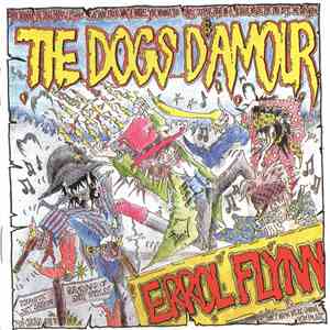The Dogs D'Amour - Errol Flynn album flac