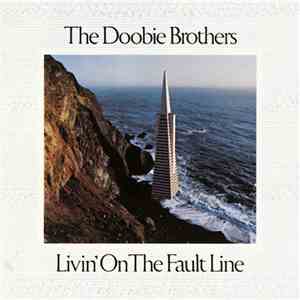 The Doobie Brothers - Livin' On The Fault Line album flac