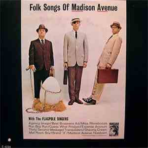 The Flagpole Singers - Folk Songs Of MADison Avenue With The Flagpole Singers album flac