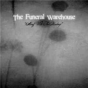 The Funeral Warehouse - Along With The Madcap album flac