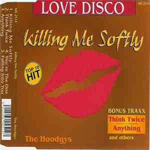 The Hoodgys - Killing Me Softly album flac