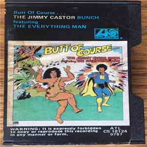 The Jimmy Castor Bunch - Butt Of Course album flac