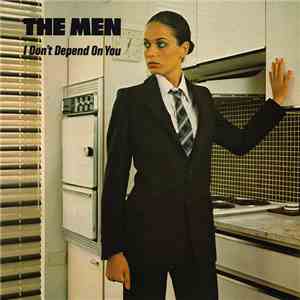 The Men - I Don't Depend On You album flac