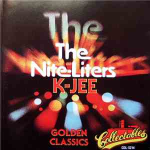 The Nite-Liters - K-Jee - Golden Classics album flac