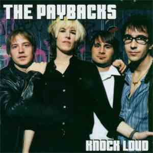 The Paybacks - Knock Loud album flac