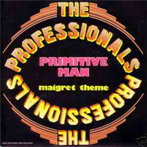 The Professionals  - Primitive Man album flac