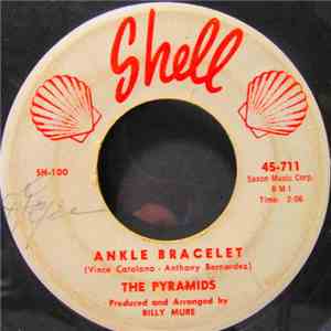 The Pyramids  - Ankle Bracelet / Hot Dog Dooly Wah album flac
