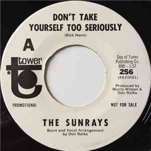 The Sunrays - Don't Take Yourself Too Seriously album flac