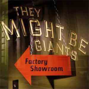 They Might Be Giants - Factory Showroom album flac