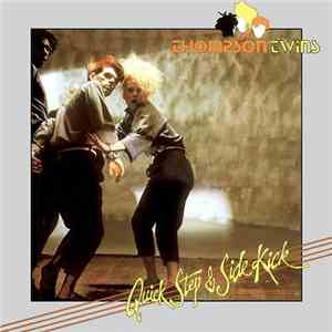 Thompson Twins - Quick Step & Side Kick album flac