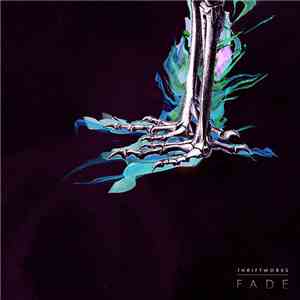 Thriftworks - Fade album flac