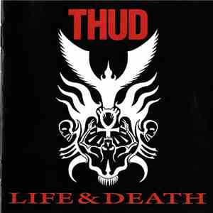 Thud - Life & Death album flac