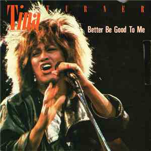 Tina Turner - Better Be Good To Me album flac