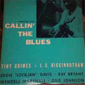 Tiny Grimes / J.C. Higginbotham - Callin' The Blues album flac