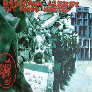 TNT Sound Kartel - Radicaux Libres album flac