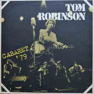 Tom Robinson - Cabaret '79 album flac