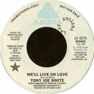 Tony Joe White - We'll Live On Love album flac