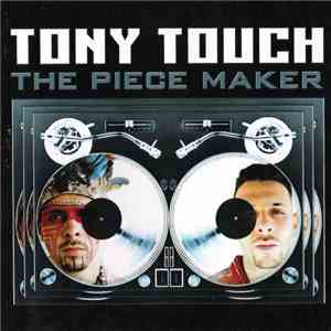 Tony Touch - The Piece Maker album flac