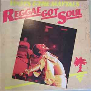 Toots & The Maytals - Reggae Got Soul album flac