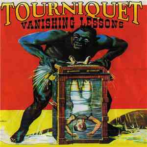 Tourniquet - Vanishing Lessons album flac