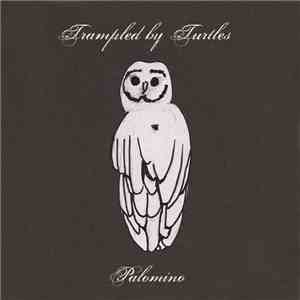 Trampled By Turtles - Palomino album flac