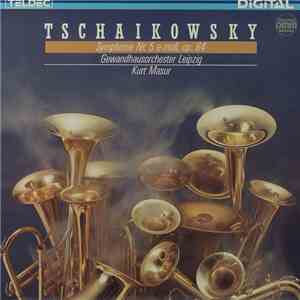Tschaikowsky, Kurt Masur, Gewandhausorchester Leipzig - Symphonie Nr. 5 e-moll, op. 64 album flac