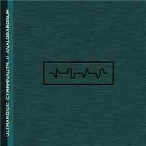 Ultrasonic Cybernauts - Analogagogue album flac