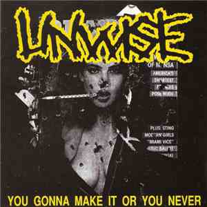 Unwise - You Gonna Make It Or You Never album flac