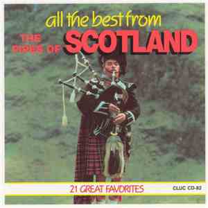 Various - All The Best From The Pipes of Scotland album flac