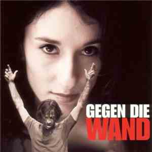 Various - Gegen Die Wand - Original Soundtrack album flac